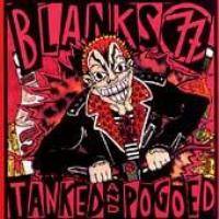 Blanks 77 : Tanked & Pogoed